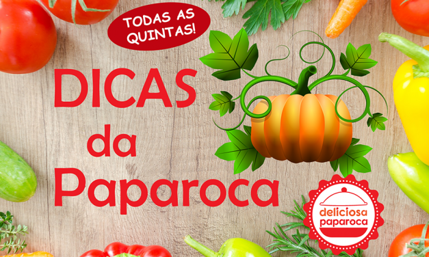 Dicas da Paparoca # Abóbora
